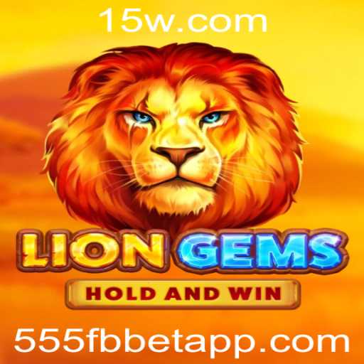 Explorando o Mundo de LionGems: Estratégias e Regras do Jogo da 555fbbet